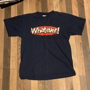 Vintage whatever clueless shirt L
